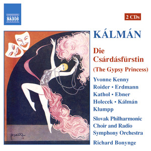 Kalman: Csardasfurstin (Die) [The Gypsy Princess]