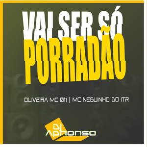 Vai ser só Porradão (Explicit)