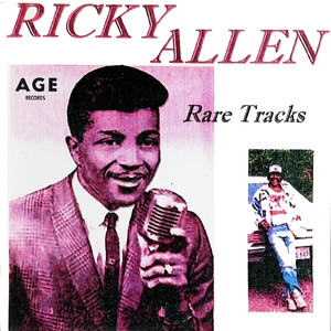 Ricky Allen's Rare Tracks