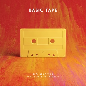 No Matter (Basic Tape vs. Frances)