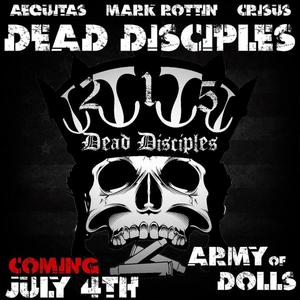Army of Dolls (feat. Dead Disciples & Crisus) (Explicit)