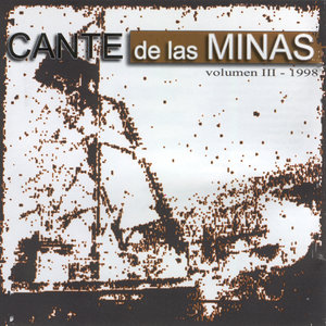 Cante de las Minas, Vol. 3 - 1998