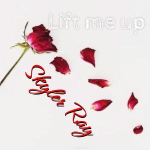 Lift Me Up (Explicit)