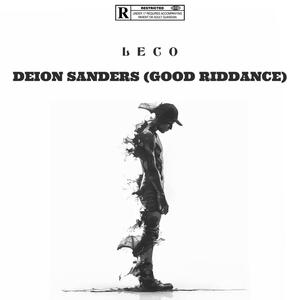 Deion Sanders (GOOD RIDDANCE) (Explicit)