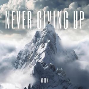 Never Giving Up