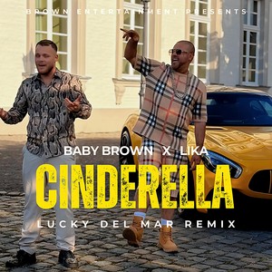Cinderella (Lucky Del Mar Remix)