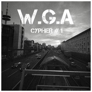 W.G.A Cypher #1 (feat. Dein Couseng, Sizzo45, Maui, aendi, Nick Shit, MC Mugit & Phantom Prophet) (Explicit)