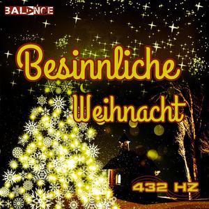 Besinnliche Weihnacht 432hz