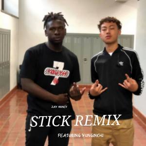 Stick (Remix)