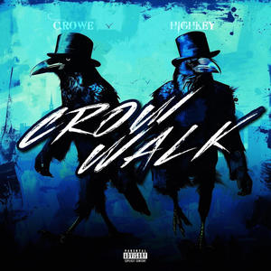 Crow Walk (Explicit)