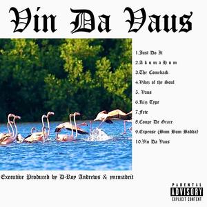 Vin Da Vaus (Explicit)