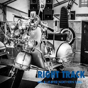 Right Track: 60’s Blue-Eyed Northern Soul