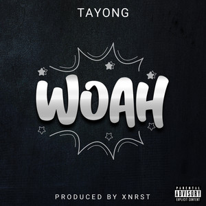 Woah (Explicit)