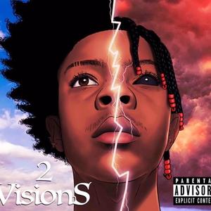 2 Visions (Explicit)