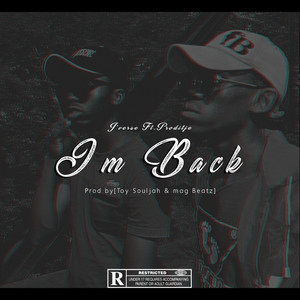 I'm Back!!! (feat. Proditjie) [Explicit]