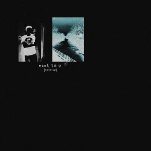 next to u (sped up ver.) (feat. Facile) (Explicit)