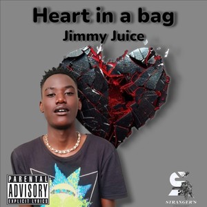 Heart In The Bag (Explicit)