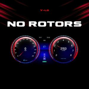 No Rotors (Explicit)