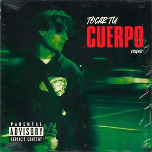 TOCAR TU CUERPO (Explicit)