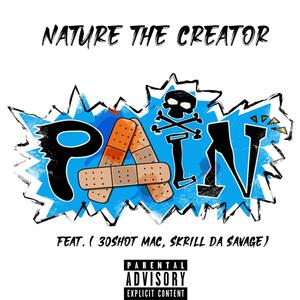 PAIN (feat. 30 SHOT MACK & SKRILL DA SAVAGE) (Explicit)