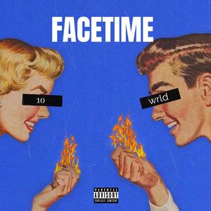 FACETIME (Explicit)