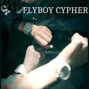 FLYBOY CYPHER (feat. Yns corey, FblManny & Fblcstar) [Explicit]