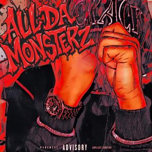 All Da Monsterz (feat. YungEazy) (Explicit)