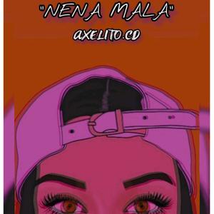 Nena Mala (Explicit)