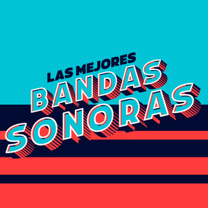 Las Mejores Bandas Sonoras