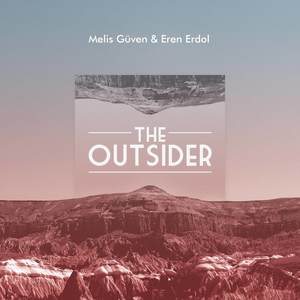 The Outsider (The Outsider (Kaan Duzarat Remix))