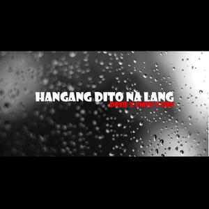 Hangang Dito Na Lang(feat. Emso & Dee)