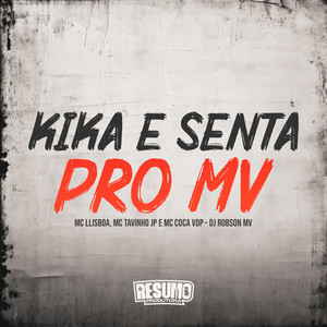 Kika e Senta pro Mv (Explicit)