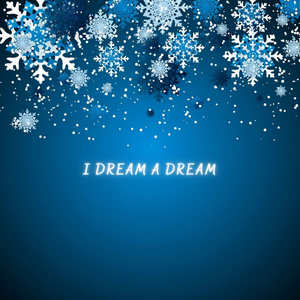 I Dream a Dream