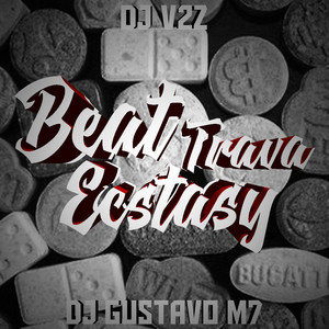 Beat Trava Ecstasy (Explicit)
