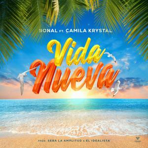 VidaNueva (feat. Camila Krystal)