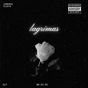 lagrimas (Explicit)