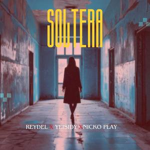 Soltera (feat. Yeisidy & Nicko Play)