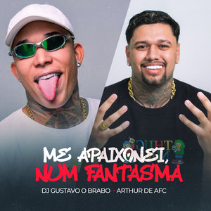 ARTHUR DE AFC - Me Apaixonei Num Fantasma
