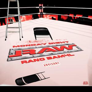 Monday Night Raw (Freestyle) (Explicit)