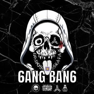 6ANG BAN6 (feat. LUSKATA) [Explicit]