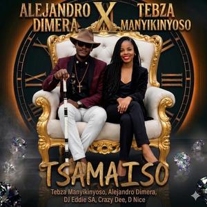 Tsamaiso (feat. D Nice & Crazy Dee) (Tebza Manyikinyoso & Dj Eddie SA Remix)