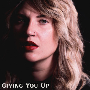 Giving You Up