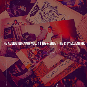 The Audiobiography, Vol. 1 (1997-2003) the City [Explicit]