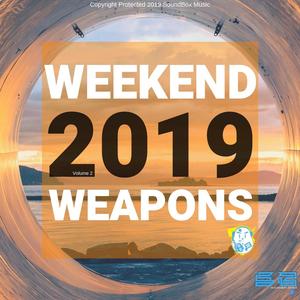 Weekend Weapons 2019 Vol.2