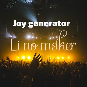 Joy Generator