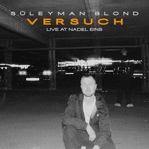 Versuch (Live at Nadel Eins)
