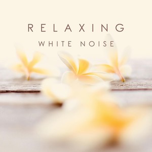 Relaxing White Noise