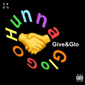 Give&Glo (Explicit)