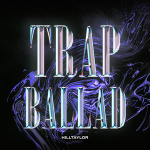 Trap Ballad