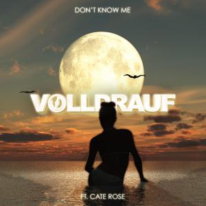 Don't Know Me (feat. Cate Rose) [Explicit]